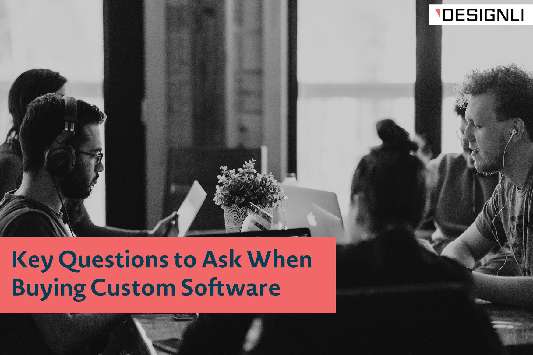 Key Questions to Ask When Buying Custom Software