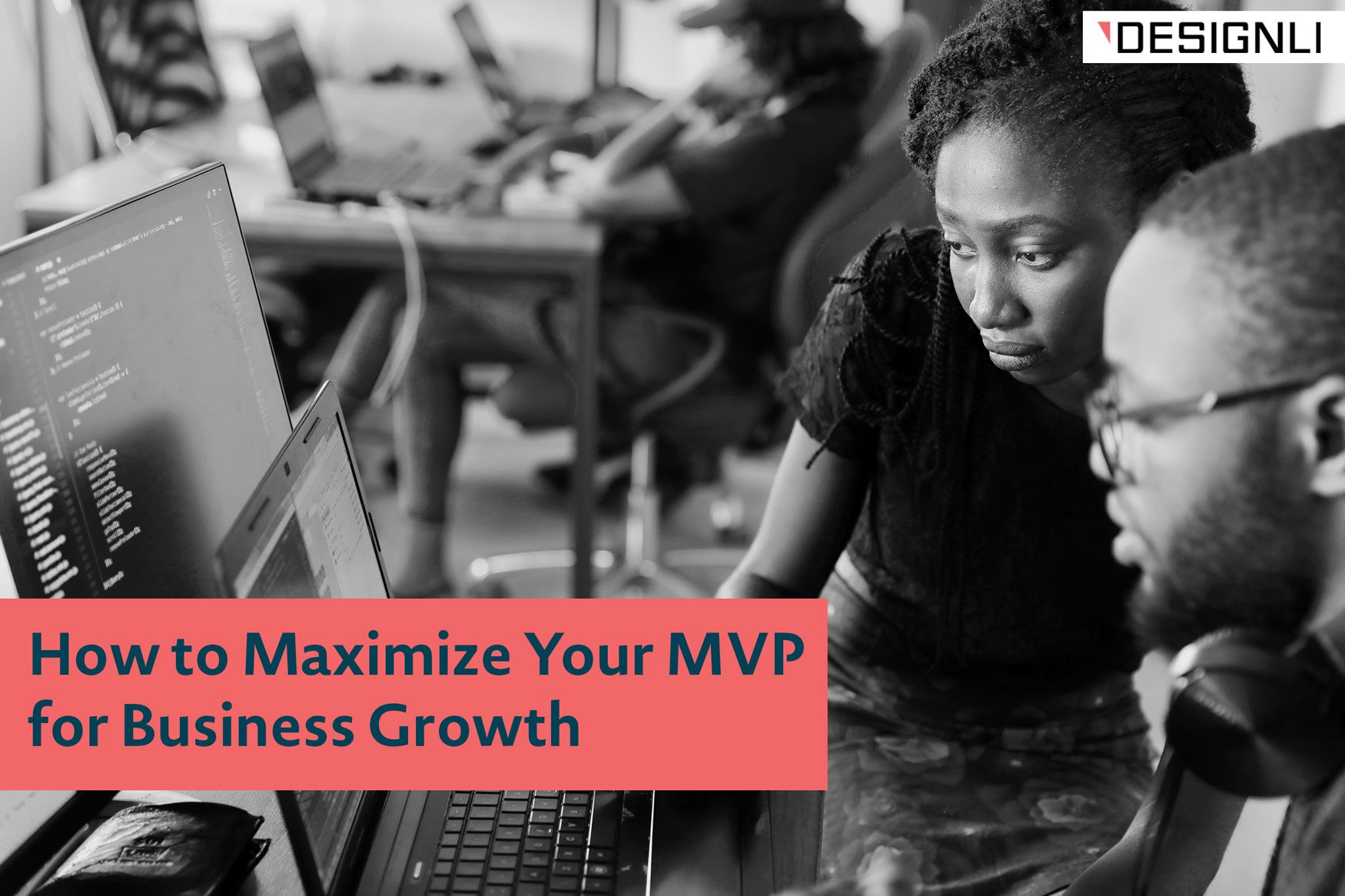 How to Maximize Your MVP for Business Growth