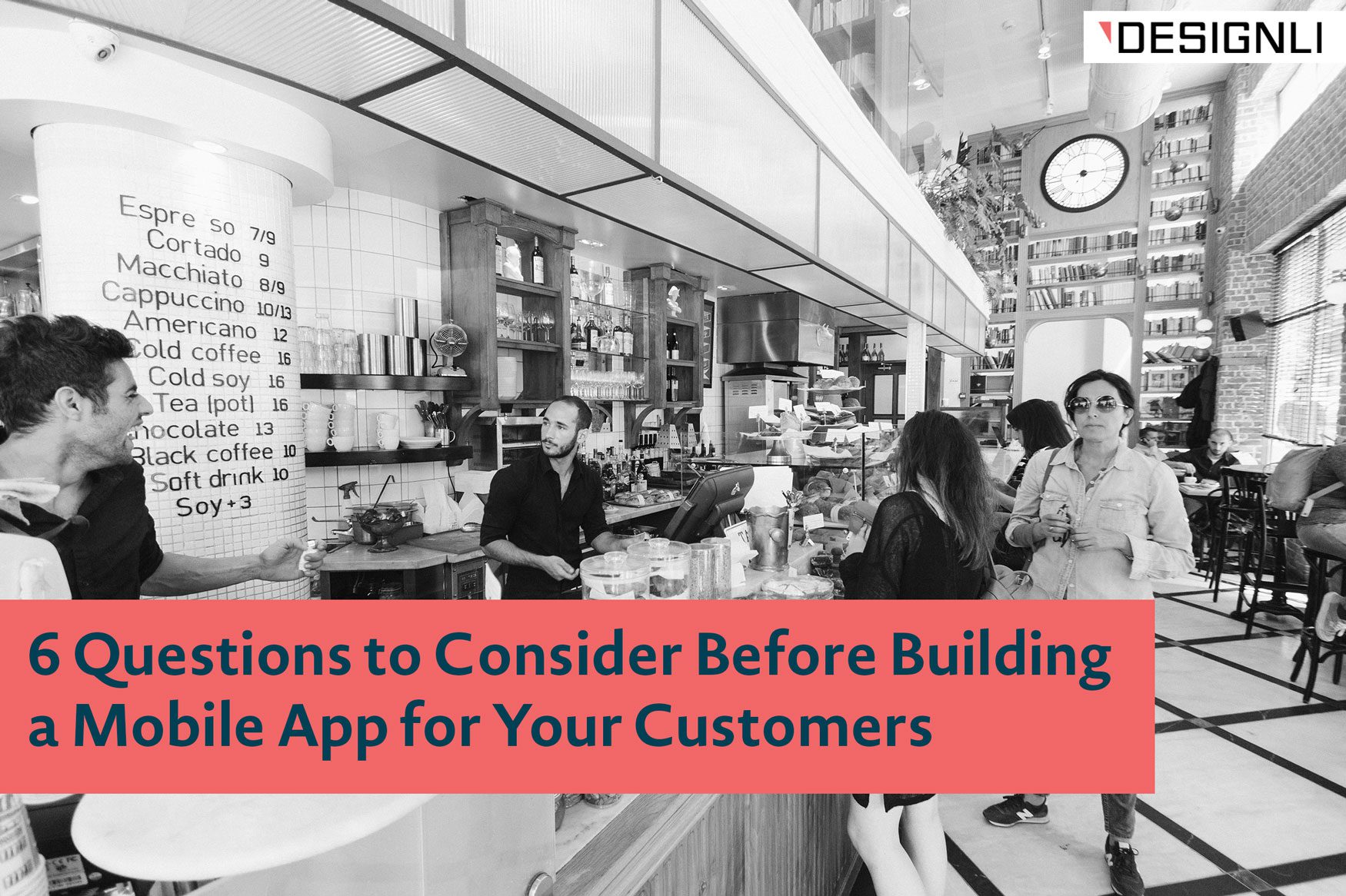 6 Factors to Consider Before Building a Mobile App for Your Customers