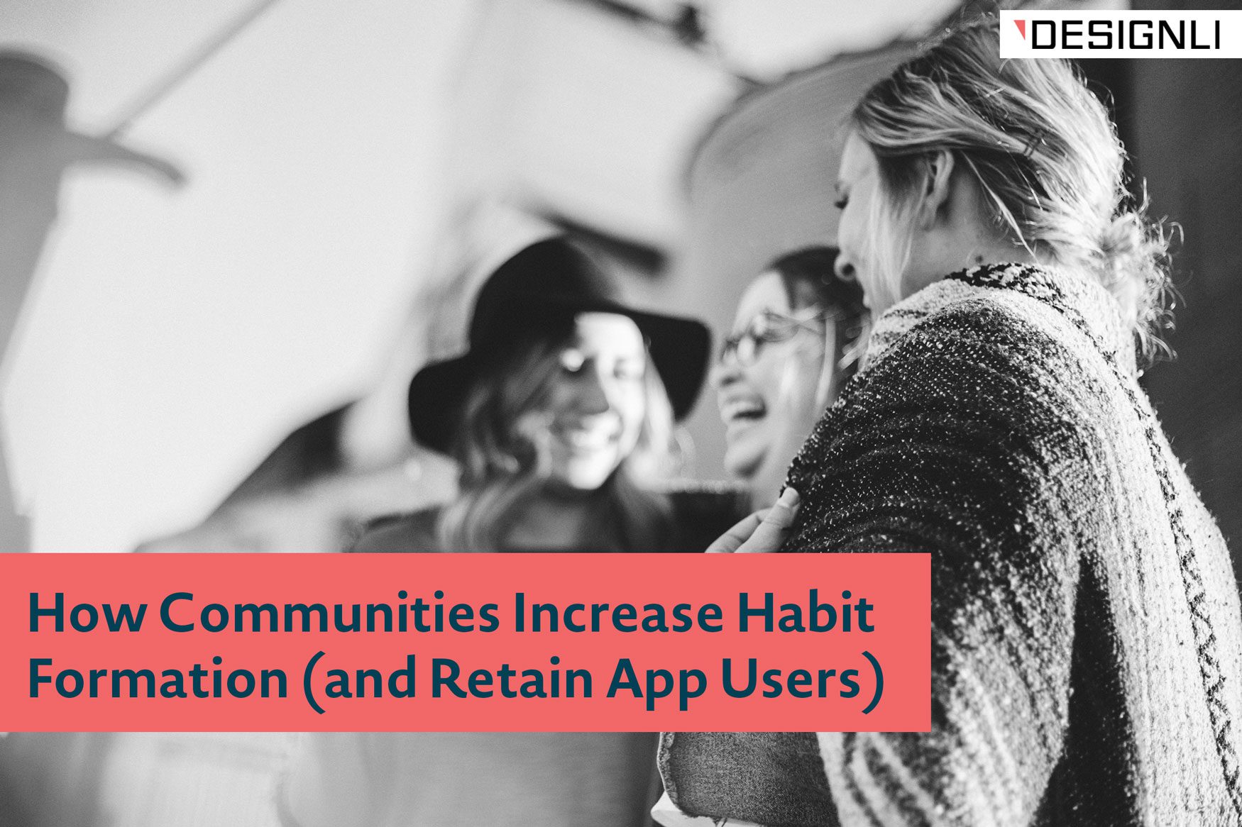 How Communities Increase Habit Formation (and Retain App Users)
