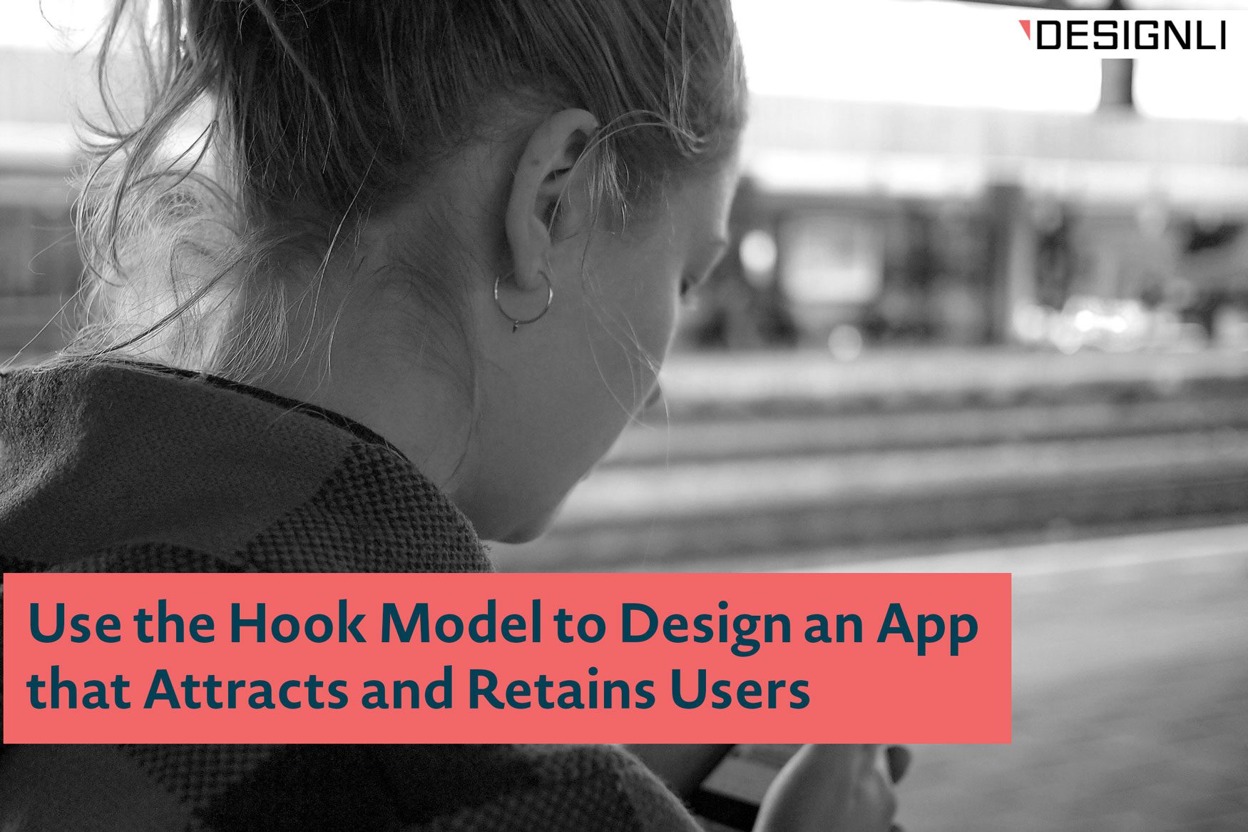 Use the Hook Model to Design an App that Attracts and Retains Users