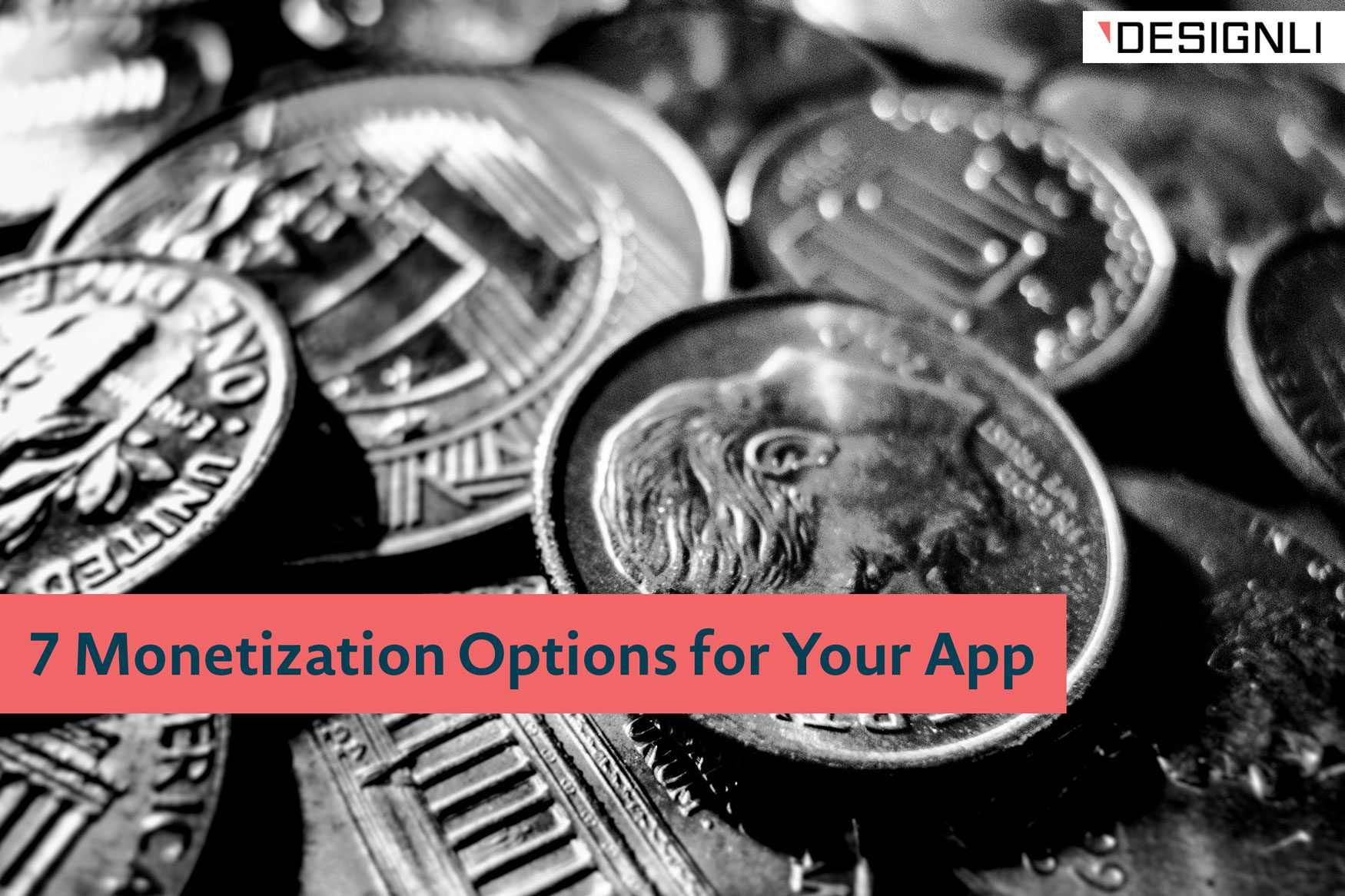 7 Monetization Options for Your App