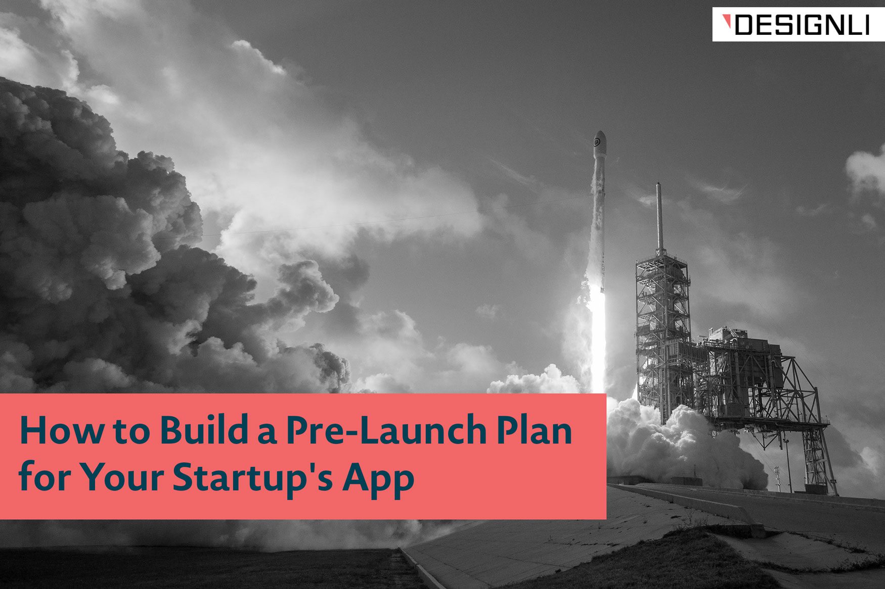 How to Build a Pre-Launch Plan for Your Startup’s App