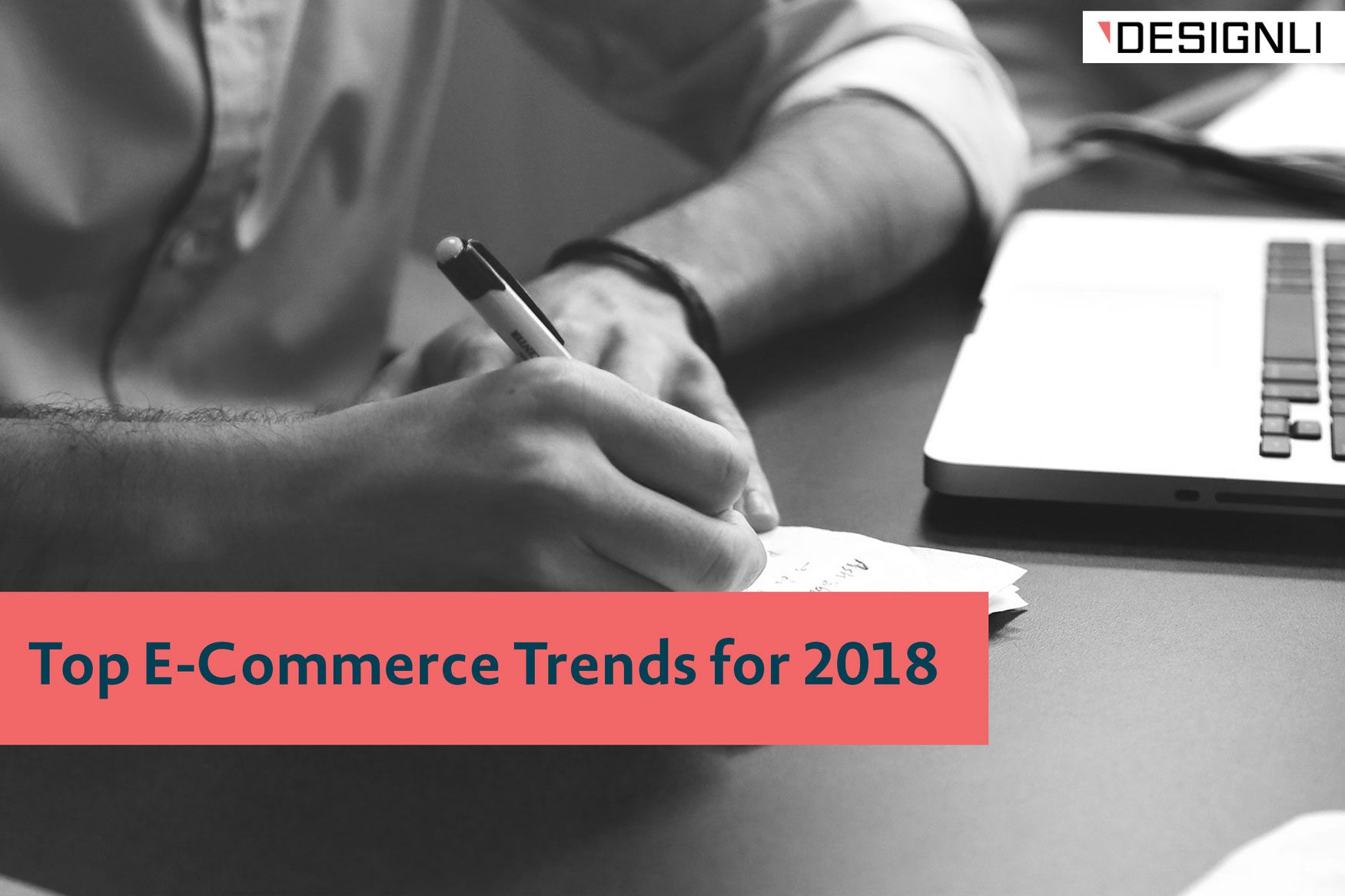 Top E-Commerce Trends for 2018